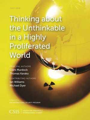 cover image of Thinking about the Unthinkable in a Highly Proliferated World